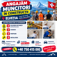 ANGAJĂM MUNCITORI ÎN CONSTRUCȚII – ELVEȚIA